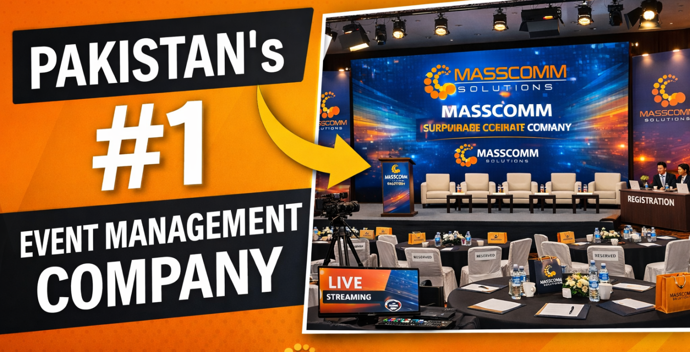 How MassComm Solutions Became the Best Event Management Company in Pakistan